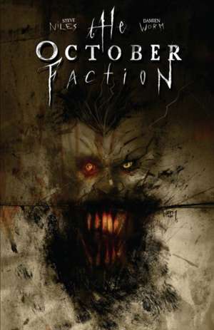 October Faction, Volume 2: Friends Forever Volume 6 de Steve Niles