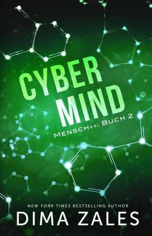 Cyber Mind de Dima Zales