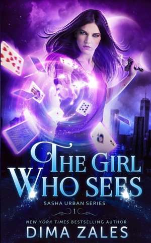 The Girl Who Sees (Sasha Urban Series - 1) de Dima Zales