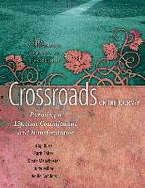 Crossroads on the Journey de Ruth Fobes