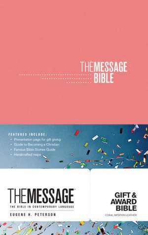 The Message Gift and Award Bible de Eugene H. Peterson