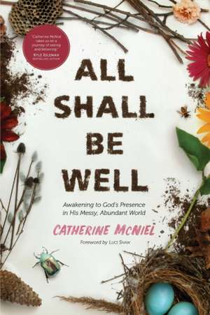 All Shall Be Well de Catherine McNiel