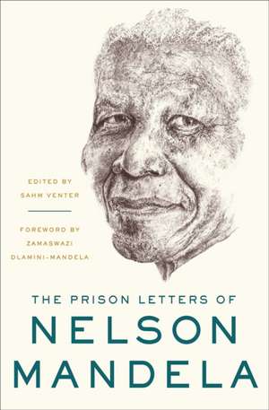 The Prison Letters of Nelson Mandela de Nelson Mandela