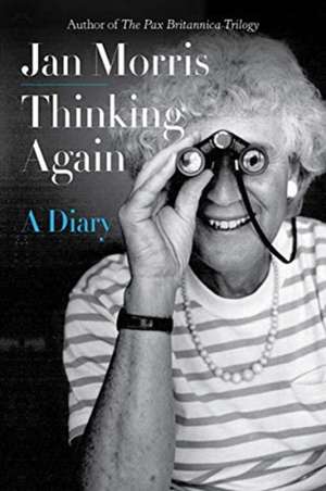 Thinking Again de Jan Morris