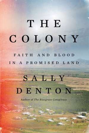 The Colony de Sally Denton