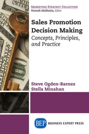 Sales Promotion Decision Making de Steve Ogden-Barnes