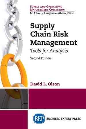 Supply Chain Risk Management, Second Edition de David L. Olson