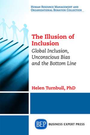 The Illusion of Inclusion de Helen Turnbull