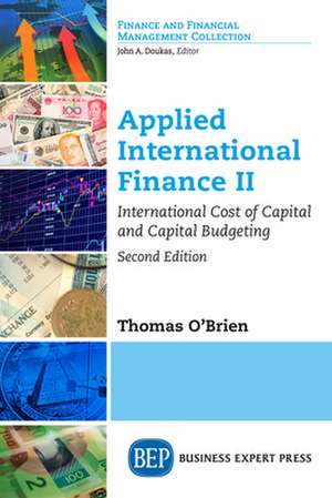 Applied International Finance II, Second Edition de Thomas J. O'Brien