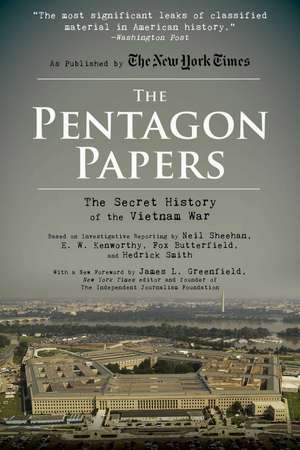 The Pentagon Papers: The Secret History of the Vietnam War de Neil Sheehan