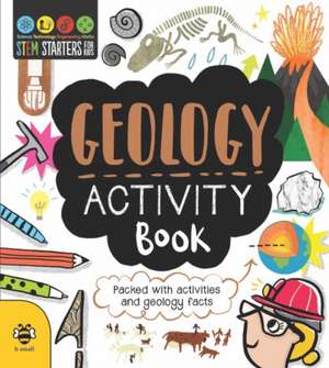 STEM Starters for Kids Geology Activity Book de Jenny Jacoby