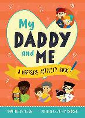 My Daddy and Me de Sam Hutchinson