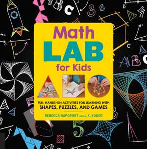 Math Games Lab for Kids de Rebecca Rapoport