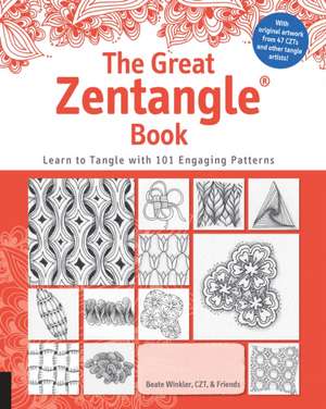 The Great Zentangle Book de Beate Winkler