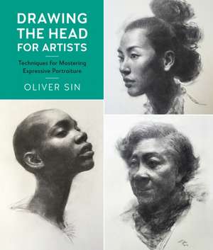 Drawing the Head for Artists de Oliver Sin