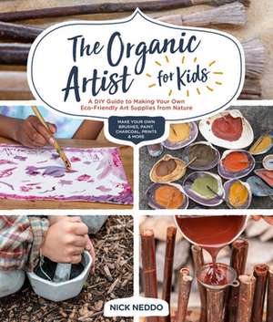 The Organic Artist for Kids de Nick Neddo