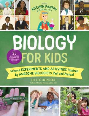 The Kitchen Pantry Scientist Biology for Kids de Liz Lee Heinecke