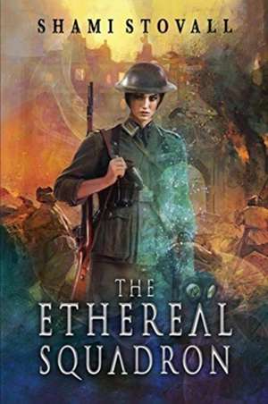 The Ethereal Squadron de Shami Stovall