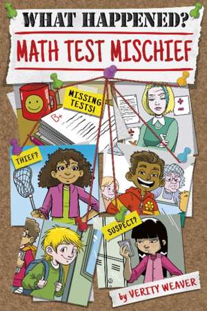 Math Test Mischief de Verity Weaver