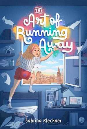 The Art of Running Away de Sabrina Kleckner