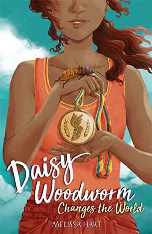 Daisy Woodworm Changes the World de Melissa Hart