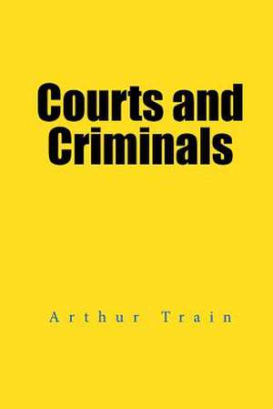 Courts and Criminals