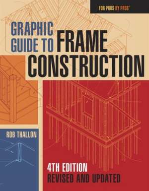 Graphic Guide to Frame Construction de R Thallon