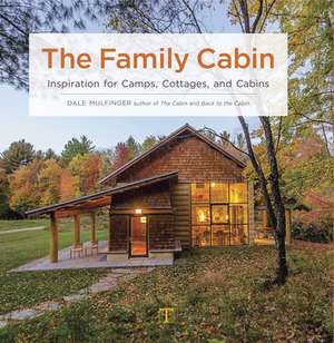 Family Cabin, The de D Mulfinger