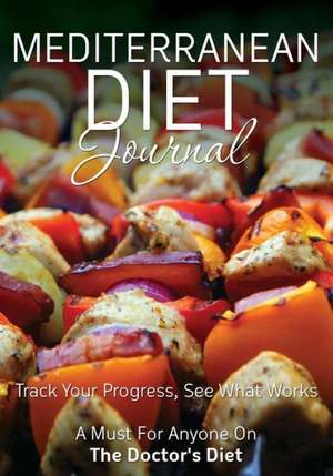 Mediterranean Diet Journal de Speedy Publishing LLC