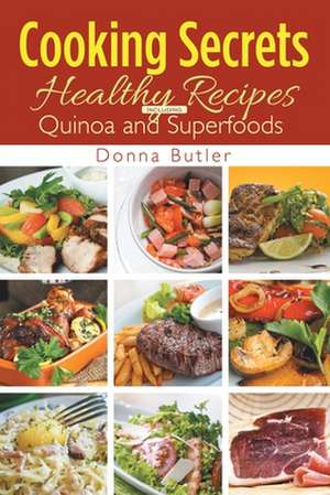 Cooking Secrets de Donna Butler