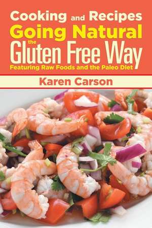 Cooking and Recipes de Karen Carson