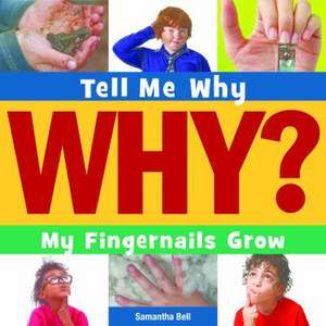 My Fingernails Grow de Samantha Bell