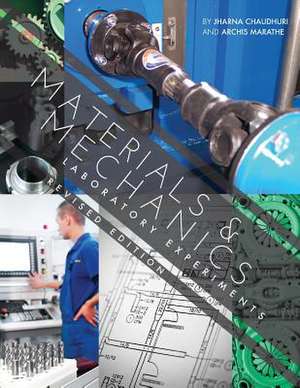 Materials and Mechanics: Laboratory Experiments de Jharna Chaudhuri