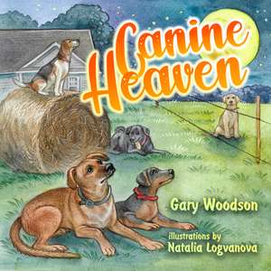 Canine Heaven de Gary Woodson