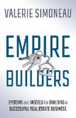 Empire Builders de Valerie Simoneau