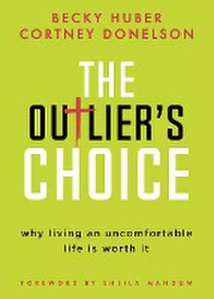 The Outlier's Choice de Cortney Donelson