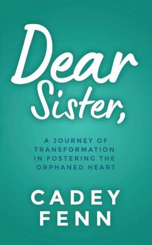 Dear Sister de Cadey Fenn