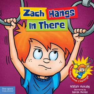 Zach Hangs in There de William Mulcahy