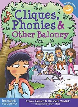 Cliques, Phonies & Other Baloney de Trevor Romain