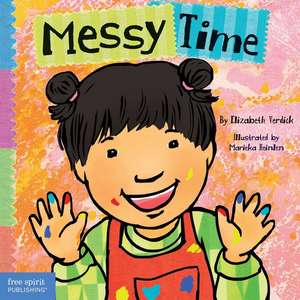 Messy Time de Elizabeth Verdick