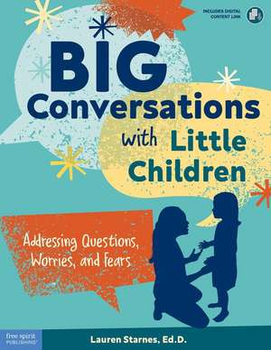 Big Conversations with Little Children de Lauren Starnes