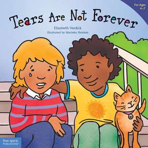 Tears Are Not Forever de Elizabeth Verdick