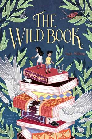 The Wild Book de Juan Villoro