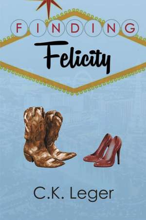 Leger, C: Finding Felicity