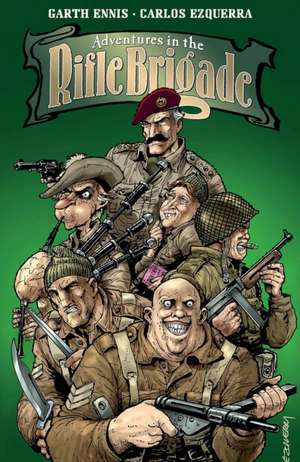 Adventures in the Rifle Brigade de Garth Ennis