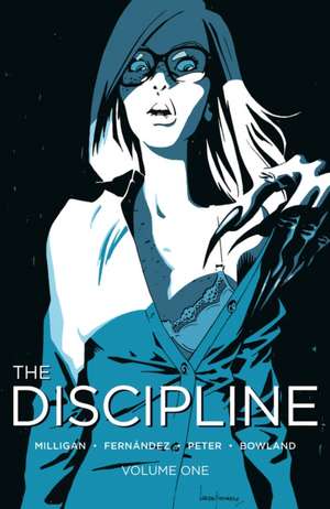 Discipline Volume 1 de Peter Milligan