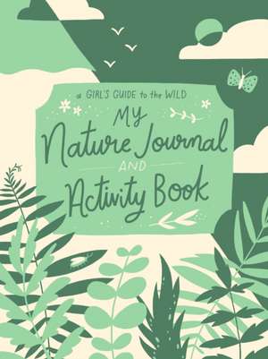 My Nature Journal and Activity Book de Ruby Mcconnell