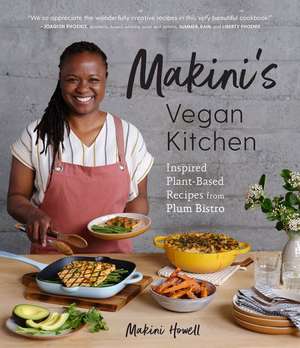 Makini's Vegan Kitchen de Makini Howell