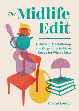 The Midlife Edit de Carrie Powell