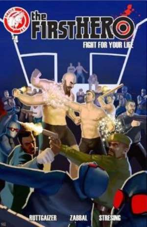 The F1rst Hero: Fight For Your Life de Anthony Ruttgaizer